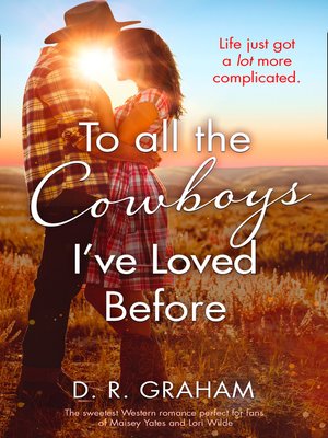 cover image of To All the Cowboys I've Loved Before